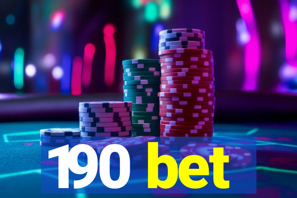 190 bet